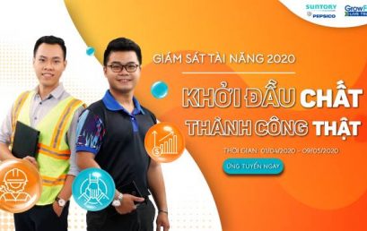 Chương trình tuyển dụng Giám Sát Tài Năng & Giám Sát Kinh Doanh Tài Năng 2020 dành cho sinh viên mới tốt nghiệp