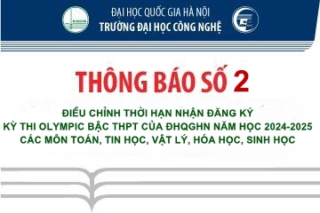 Điều chỉnh thời hạn nhận đăng ký kỳ thi Olympic bậc THPT của ĐHQGHN năm học 2024-2025 (Thông báo số 2)